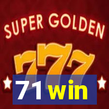 71 win